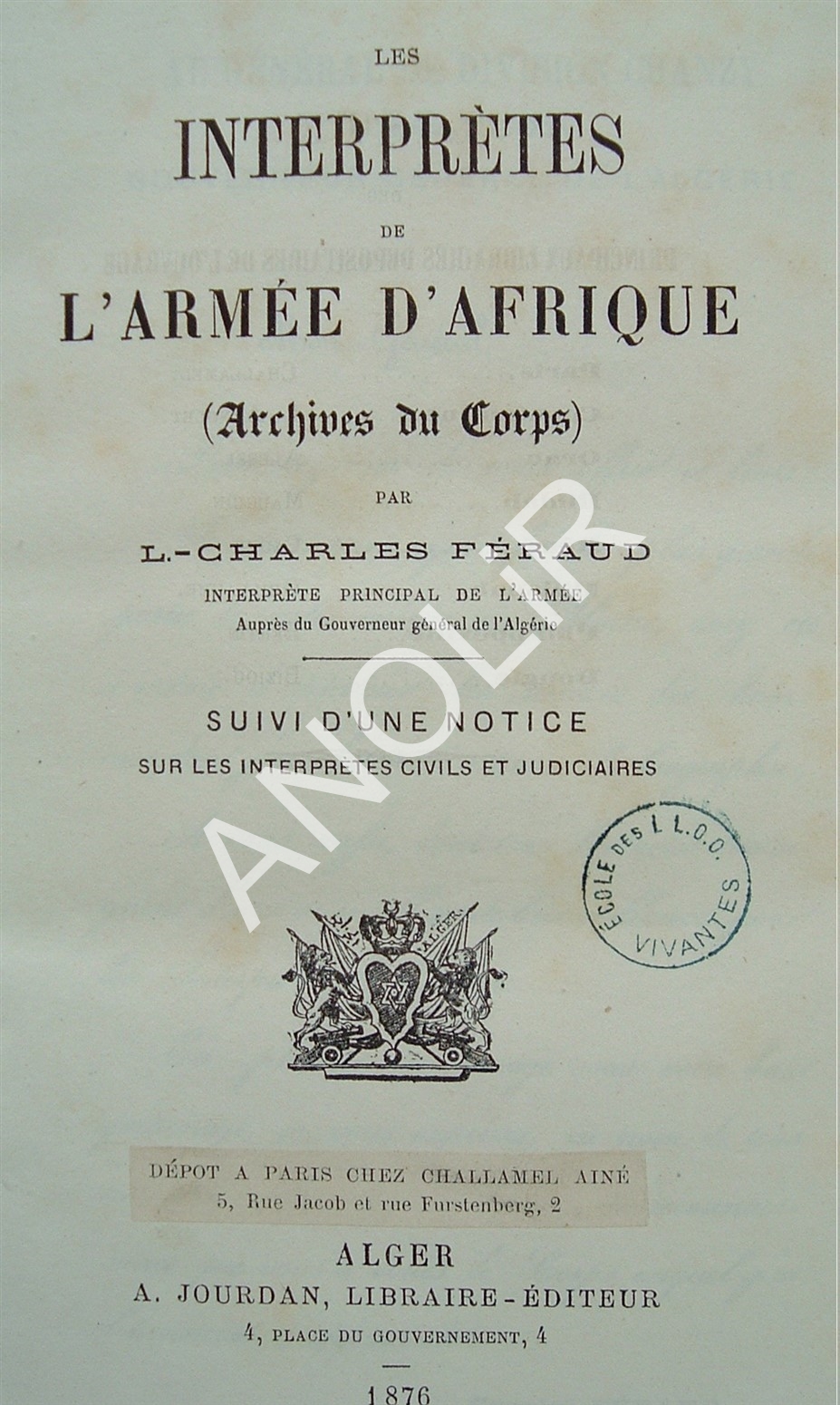 Les interprètes de l'Armée d'Afrique, 1876, Laurent-Charles FERAUD (extrait)